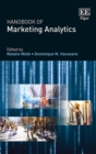 Image for Handbook of marketing analytics: methods and applications in marketing management, public policy, and litigation support