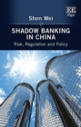 Image for Shadow banking in China  : risk, regulation and policy