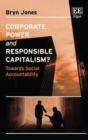 Image for Corporate power and responsible capitalism