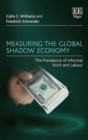 Image for Measuring the Global Shadow Economy