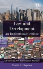 Image for Law and development  : an institutional critique