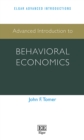 Image for Advanced introduction to behavioral economics