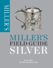 Image for Miller&#39;s Field Guide: Silver