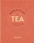 Image for World atlas of tea