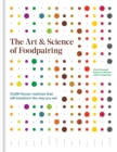 Image for The art &amp; science of foodpairing  : 10,000 flavour matches that will transform the way you eat