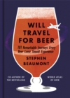 Image for Will Travel For Beer