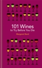 Image for 101 Wines to try before you die