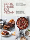 Image for Cook Share Eat Vegan