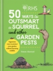 Image for RHS 50 Ways to Outsmart a Squirrel &amp; Other Garden Pests