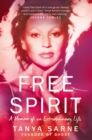 Image for Free spirit  : a memoir of an extraordinary life