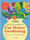 Image for RHS The Little Book of Cut-Flower Gardening