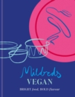 Image for Mildreds vegan  : bright food, bold flavour
