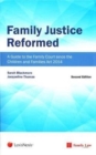 Image for Family justice reformed  : a guide to developments since the Children and Families Act 2014