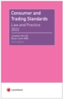 Image for Consumer and trading standards  : law and practice 2022