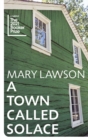 A town called Solace - Lawson, Mary