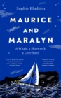 Image for Maurice and Maralyn  : a whale, a shipwreck, a love story