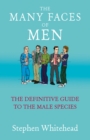 Image for The Many Faces Of Men