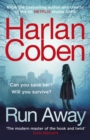 Image for Run Away : From the #1 bestselling creator of the hit Netflix series Fool Me Once