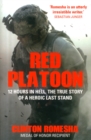 Image for Red Platoon  : 12 hours in hell