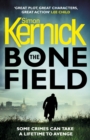 Image for The Bone Field : The heart-stopping new thriller