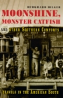 Image for Moonshine, monster catfish, and other southern comforts
