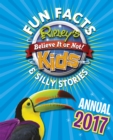 Image for Ripley&#39;s Fun Facts and Silly Stories Activity Annual 2017