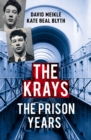Image for The Krays  : the prison years