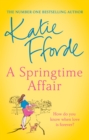 Image for A Springtime Affair : From the #1 bestselling author of uplifting feel-good fiction