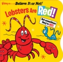 Image for Lobsters are red!  : but sometimes they are not