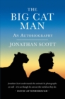 Image for The big cat man  : an autobiography