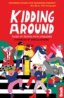 Image for Kidding around  : tales of travel with children