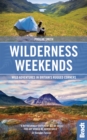 Image for Wilderness weekends: wild adventures in Britain&#39;s rugged corners