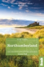 Image for Northumberland: local, characterful guides to Britain&#39;s special places