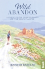 Image for Wild abandon  : a journey to the deserted places of the Dodecanese