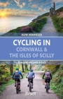 Image for Cycling in Cornwall and the Scilly Isles  : 21 hand-picked rides
