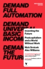 Image for Inventing the future: postcapitalism and a world without work