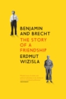 Image for Benjamin and Brecht : The Story of a Friendship
