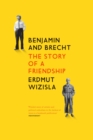 Image for Benjamin and Brecht: The Story of a Friendship