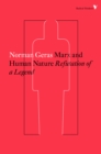 Image for Marx and human nature: refutation of a legend