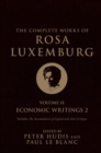 Image for The complete works of Rosa LuxemburgVolume II,: Economic writings 2