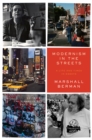 Image for Modernism in the streets: a life and times in essays