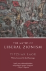 Image for The myths of liberal Zionism