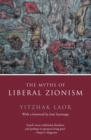 Image for The Myths of Liberal Zionism