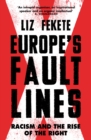 Image for Europe&#39;s fault lines: racism and the rise of the right