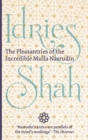 Image for The Pleasantries of the Incredible Mulla Nasrudin