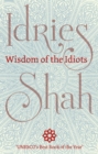 Image for Wisdom of the Idiots
