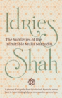 Image for The Subtleties of the Inimitable Mulla Nasrudin