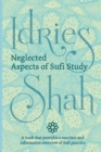 Image for Neglected Aspects of Sufi Study (Pocket Edition)