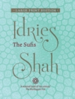 Image for The Sufis (Large Print Edition)