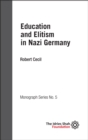 Image for Education and Elitism in Nazi Germany